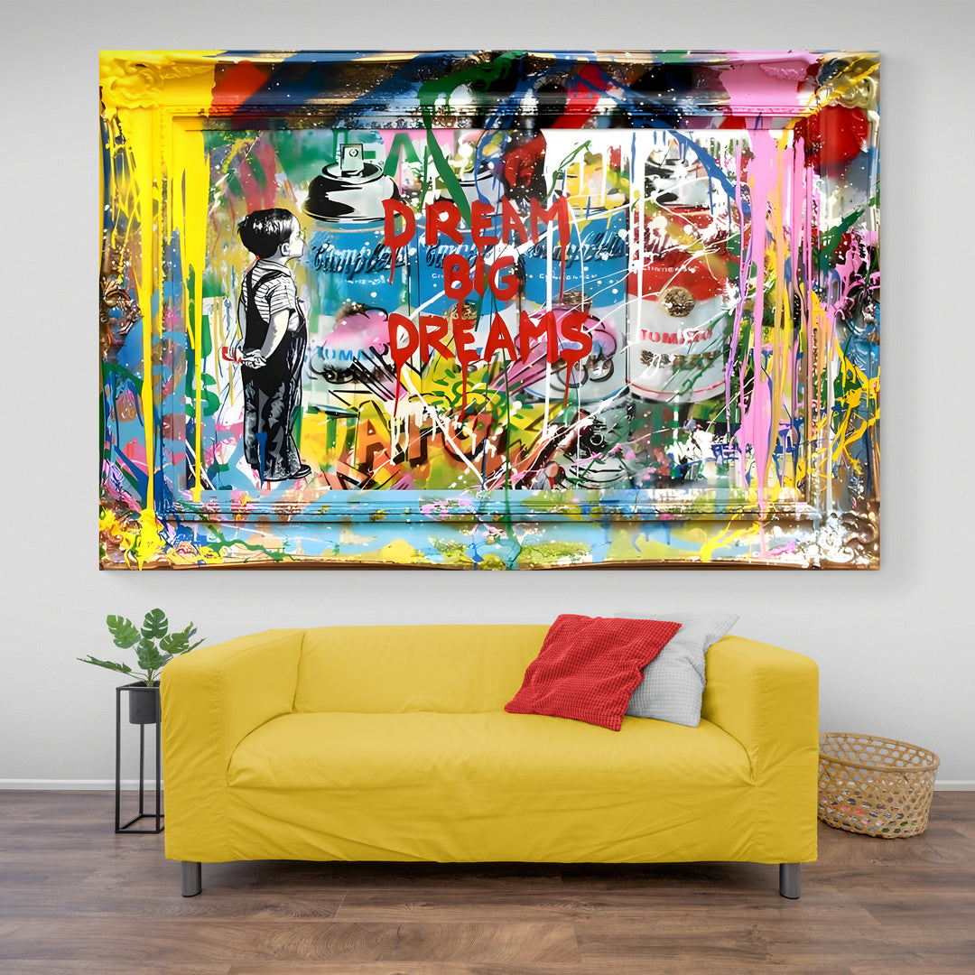Dream Big Dreams Graffiti