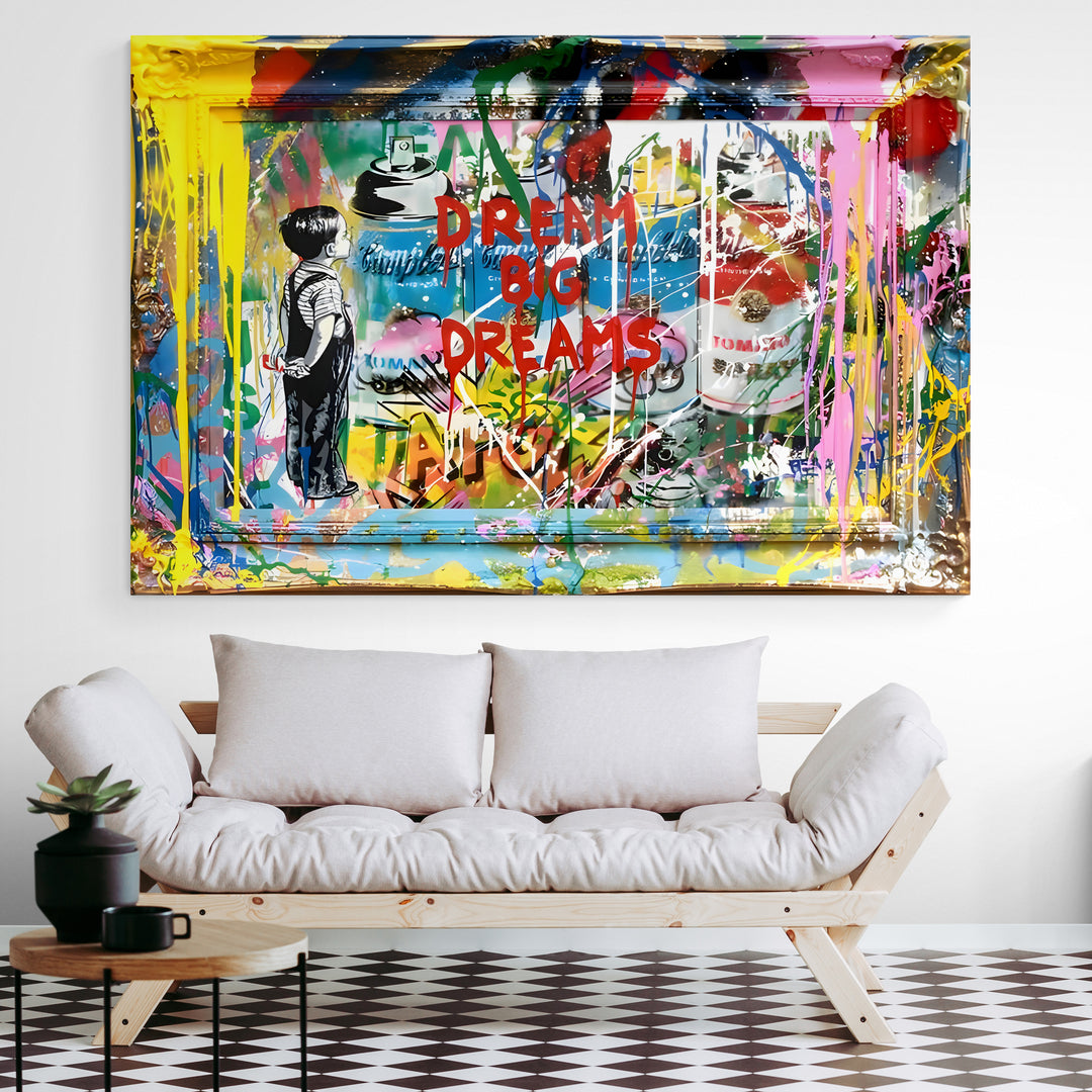 Dream Big Dreams Graffiti